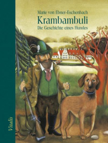 Крамбамбули. История собаки - Мария Эбнер-Эшенбах - Аудиокниги лучшие mp3 слушать ~ бесплатно без регистрации - knigaaudio.com